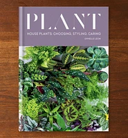 Plant – House Plants: Choosing, Styling, Caring