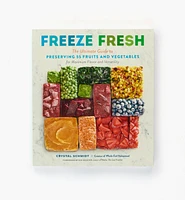 Freeze Fresh – The Ultimate Guide to Preserving 55 Fruits and Vegetables