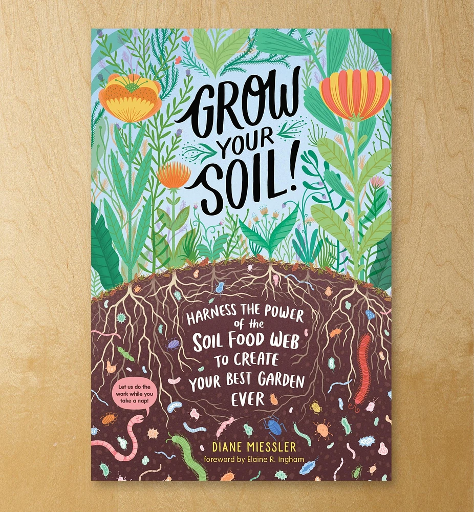Grow Your Soil!