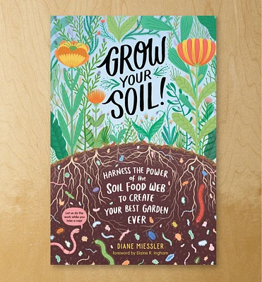 Grow Your Soil!