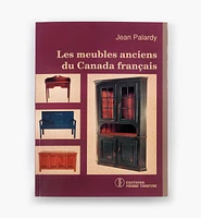 Les meubles anciens du Canada français