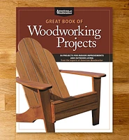 Great Book of Woodworking Projects