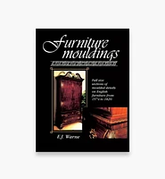 Furniture Mouldings – Full Size Sections of Moulded Details on English Furniture from 1574 to 1820