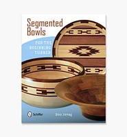 Segmented Bowls for the Beginning Turner