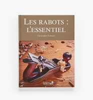 Les rabots : l'essentiel