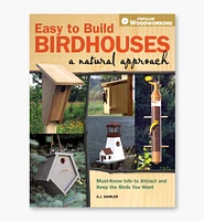 Easy to Build Birdhouses - A Natural Approach