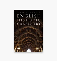 English Historic Carpentry