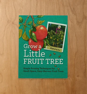 Grow a Little Fruit Tree