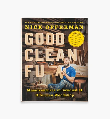 Good Clean Fun – Misadventures in Sawdust at Offerman Woodshop