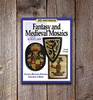 Fantasy & Medieval Mosaics for the Scroll Saw