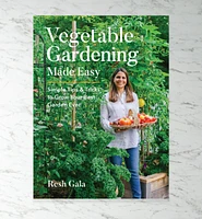 Vegetable Gardening Made Easy