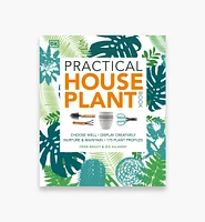 The Practical Houseplant Book
