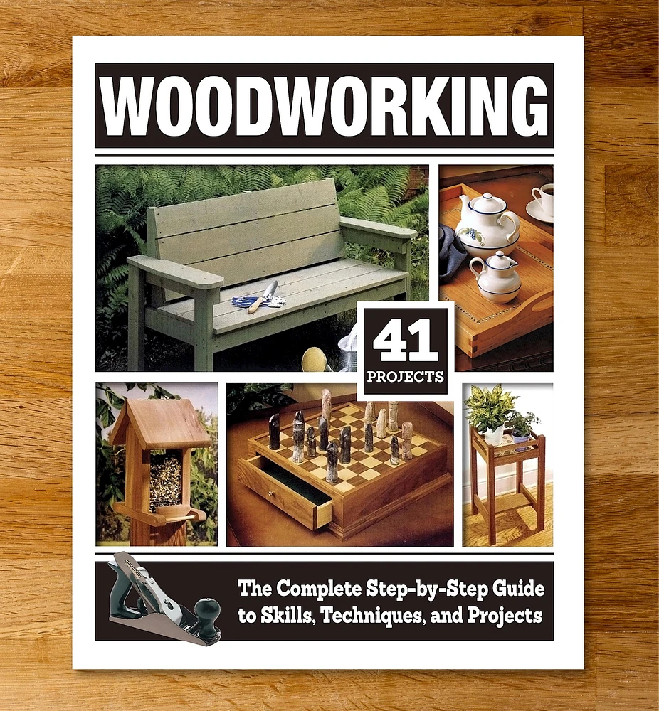 Woodworking: The complete Step-by-Step Guide to Skills, Techniques, and Projects