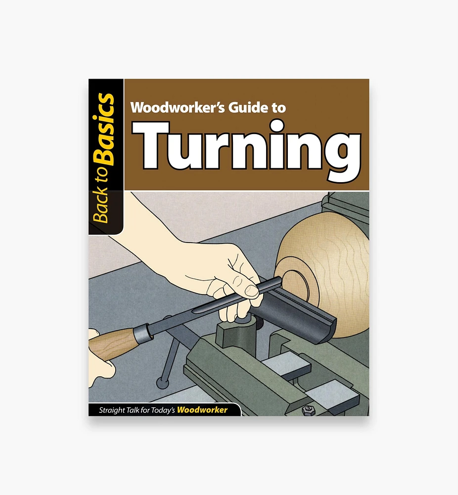Woodworker's Guide to Turning