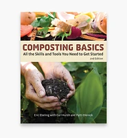 Composting Basics – All the Skills and Tools You Need to Get Started, Second Edition