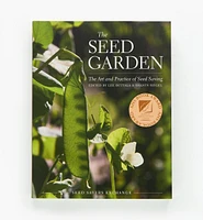 The Seed Garden – The Art and Practice of Seed Saving