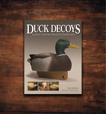 Duck Decoys – Classic Carving Projects Made Easy