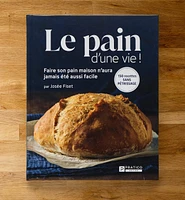 Le pain d'une vie!