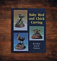 Baby Bird and Chick Carving