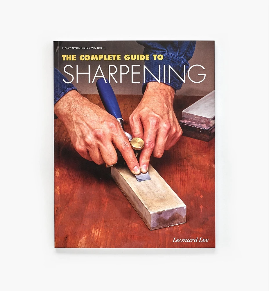 The Complete Guide to Sharpening