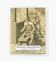 Ingenious Mechanicks