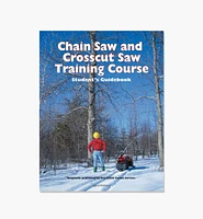 Chain Saw and Crosscut Saw Training Course