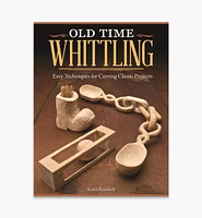 Old Time Whittling