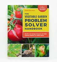 The Vegetable Garden Problem Solver Handbook
