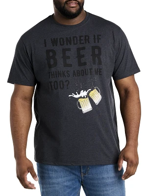 "I Wonder If Beer Thinks About Me Too" Graphic Tee