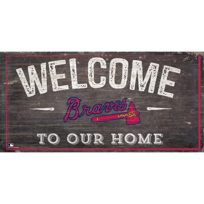 Atlanta Braves 6'' x 12'' Welcome to Our Home Sign