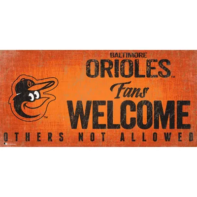 Baltimore Orioles 8'' x 10.5'' Fans Welcome Sign