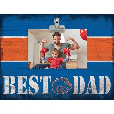 Boise State Broncos 10'' x 10'' Best Dad Clip Frame