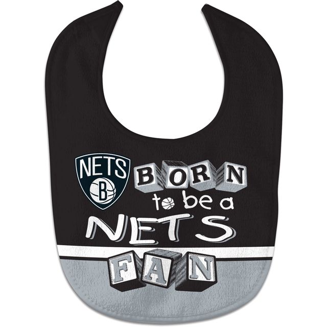 Nouveau-né et nourrisson WinCraft Brooklyn Nets Born to Be a Fan All-Pro - Bavoir pour bébé