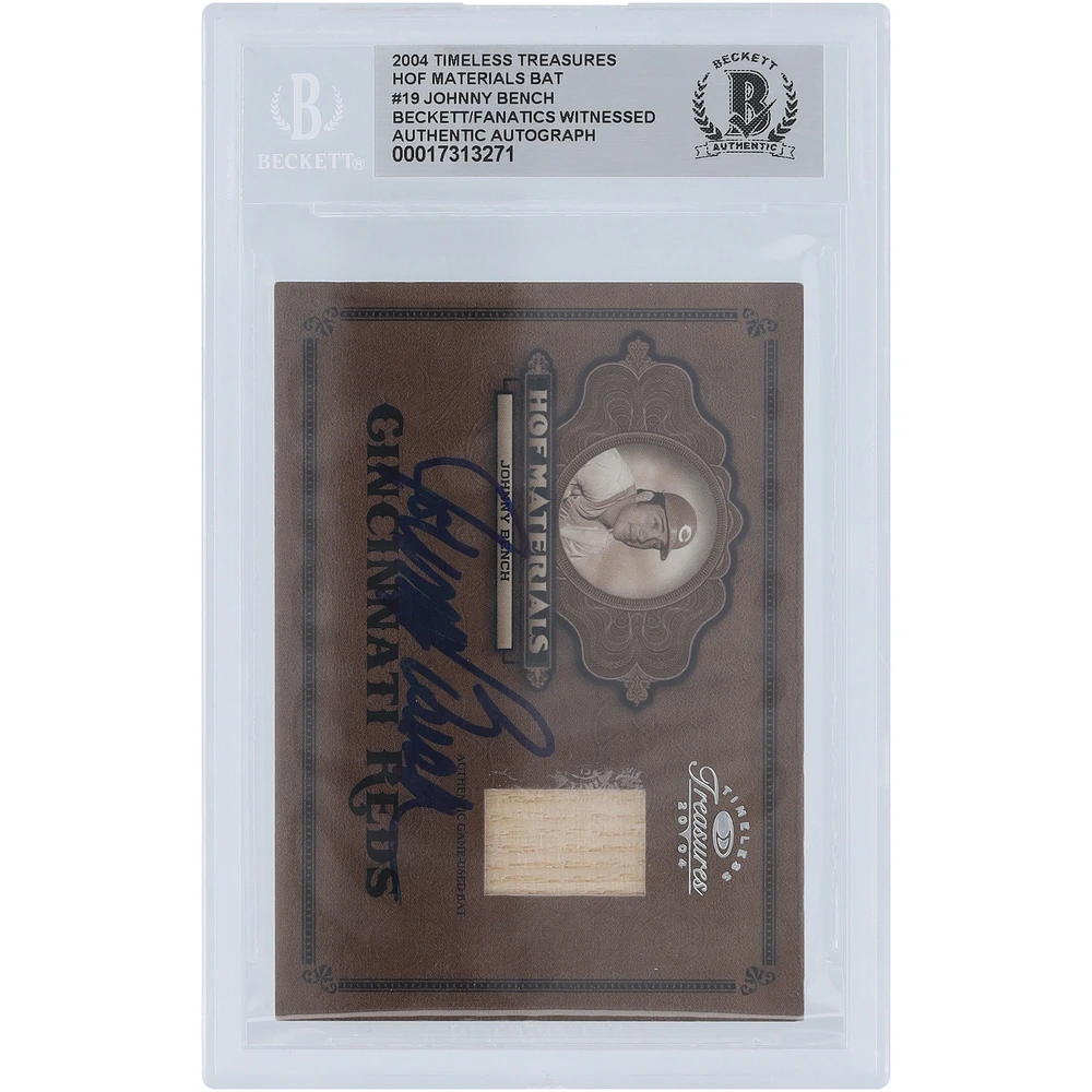 Johnny Bench Cincinnati Reds Autographed 2004 Donruss Timeless Treasures HOF Materials Bat Relic #HOF-19 #/25 Beckett Fanatics Witnessed Authenticated Card 