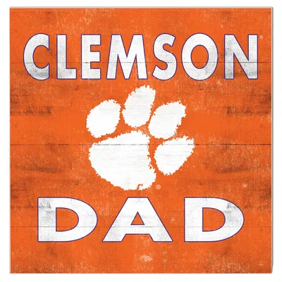 Clemson Tigers 10'' x 10'' Dad Plaque