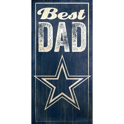 Dallas Cowboys 6'' x 12'' Best Dad Sign