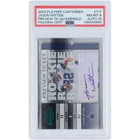 Jason Witten Dallas Cowboys Autographed 2003 Playoff Contenders Preview Ticket Emerald #117 #24/25 PSA Authenticated 8/10 Rookie Card