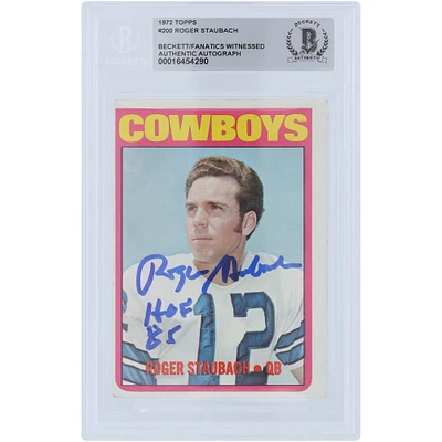 Roger Staubach Dallas Cowboys Autographed 1972 Topps #200 Beckett Fanatics Witnessed Authenticated Rookie Card with "HOF 85" Inscription