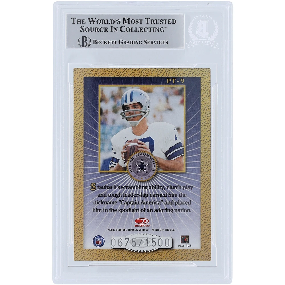 Roger Staubach Dallas Cowboys Autographed 2000 Donruss Elite Passing the Torch #PT-9 #/1500 Beckett Fanatics Witnessed Authenticated Card 