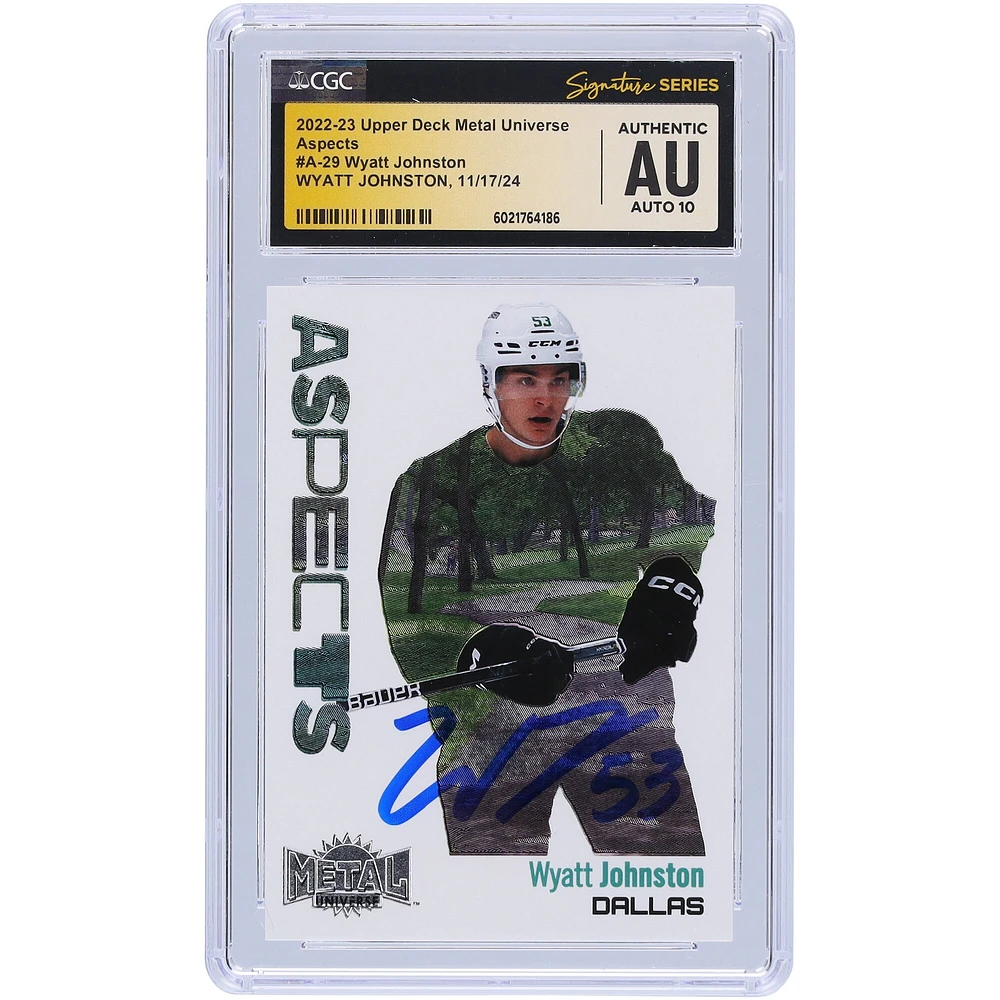 Wyatt Johnston Dallas Stars Autographed 2022-23 Upper Deck Metal Universe Aspects #A-29 CGC Fanatics Witnessed Authenticated Auto 10 Rookie Card