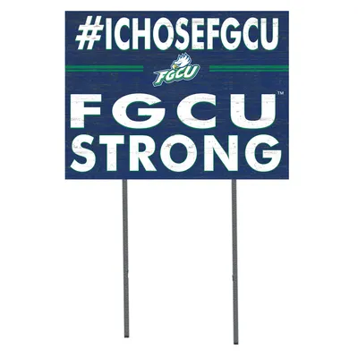 Florida Gulf Coast Eagles 18'' x 24'' I Chose Lawn Sign