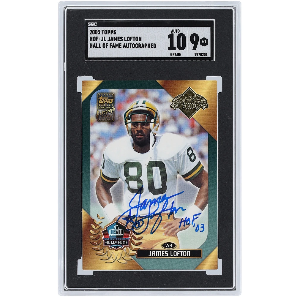 James Lofton Green Bay Packers Carte autographiée Topps HOF 2003 Classe de 2003 #HOF-JL SGC authentifiée 9/10 avec inscription « HOF 03 »