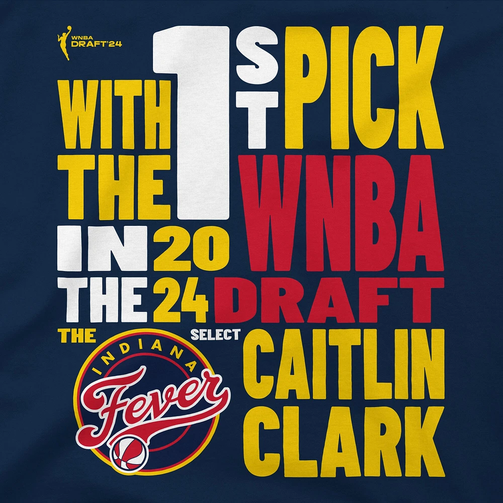 T-shirt unisexe Stadium Essentials Caitlin Clark Navy Indiana Fever 2024 WNBA Draft First Pick Verbiage