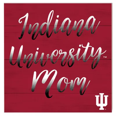 Indiana Hoosiers 10'' x 10'' Mom Plaque