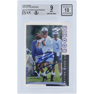 Peyton Manning Indianapolis Colts Autographed 1998 Score #233 Beckett Fanatics Witnessed Authenticated 9/10 Rookie Card 