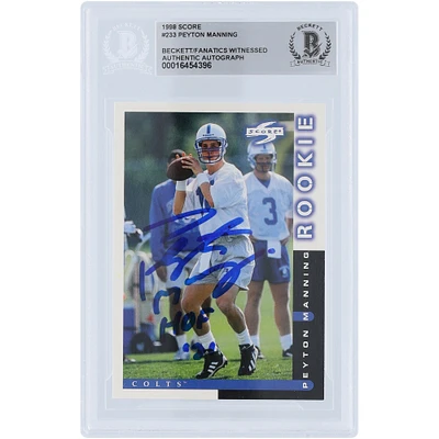 Peyton Manning Indianapolis Colts Autographed 1998 Score #233 Beckett Fanatics Witnessed Authenticated Rookie Card with "HOF '21" Inscription