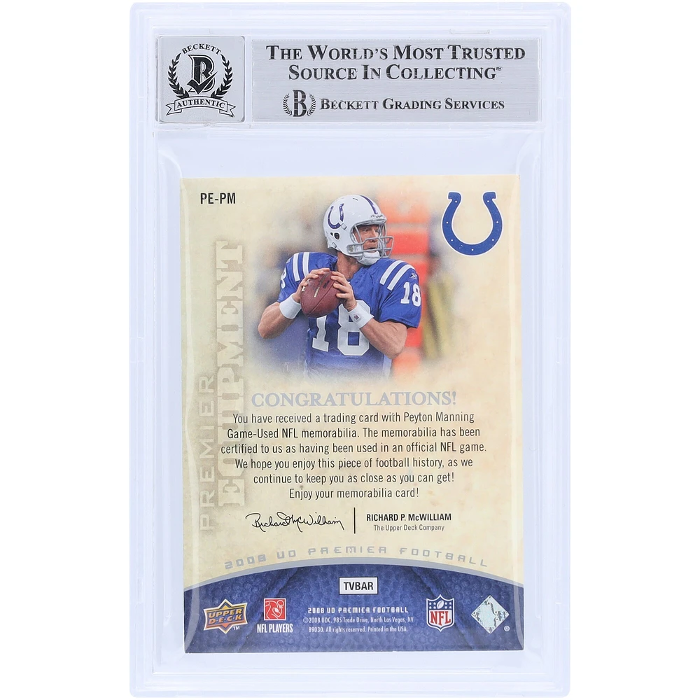 Peyton Manning Indianapolis Colts Autographed 2008 Upper Deck Premier Equipment Relic #PE-PM #/25 Beckett Fanatics Witnessed Authenticated 10 Card 