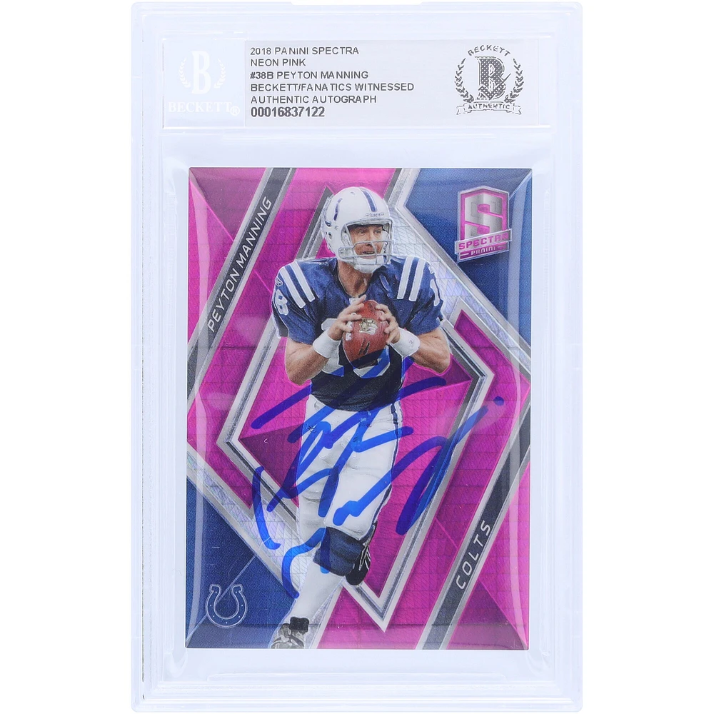 Peyton Manning Indianapolis Colts Autographed 2018 Panini Spectra Neon Pink #38 #6/20 Beckett Fanatics Witnessed Authenticated Card