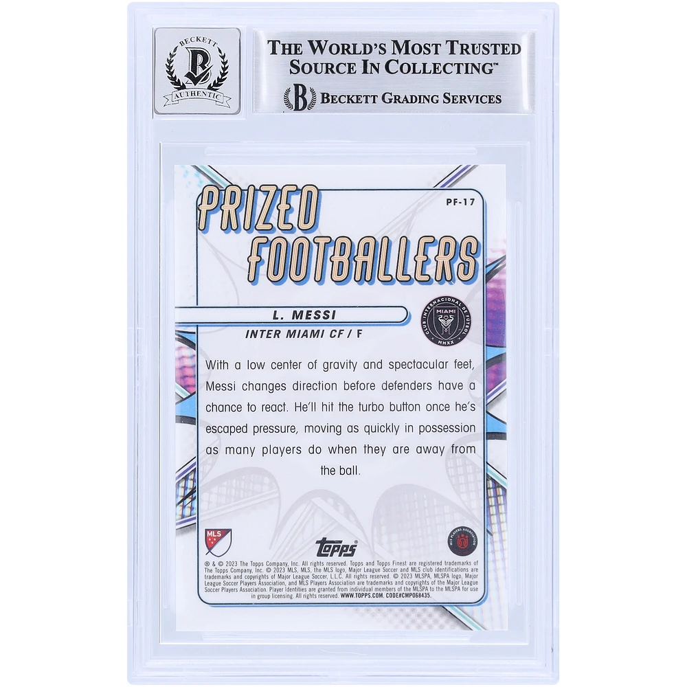 Lionel Messi Inter Miami CF autographié 2023 Topps Finest MLS Prized Footballers #PF-17 BAS Authenticated 10 Card