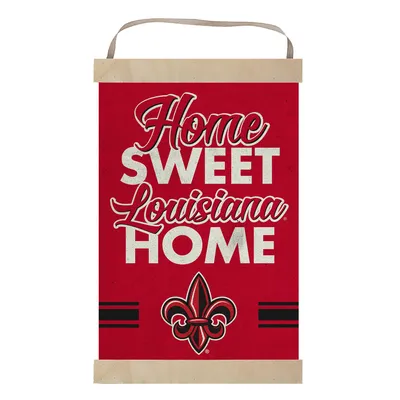 Louisiana Ragin' Cajuns Home Sweet Home Banner Sign